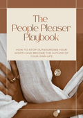 The People Pleaser Playbook